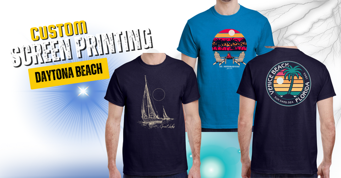 Custom Screen Printing in Daytona Beach – Your Vision, Our Craft