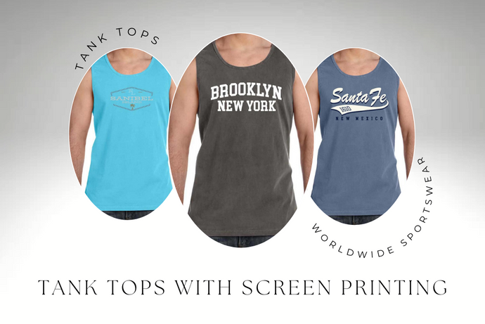 Customize Your Vacation Style: Resort Tank Tops with Screen Printing